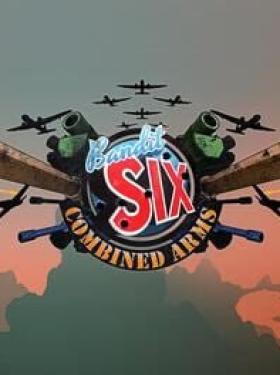 Bandit Six: Combined Arms