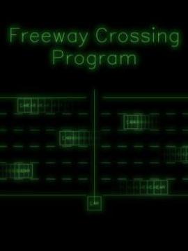 Freeway Crossing Program